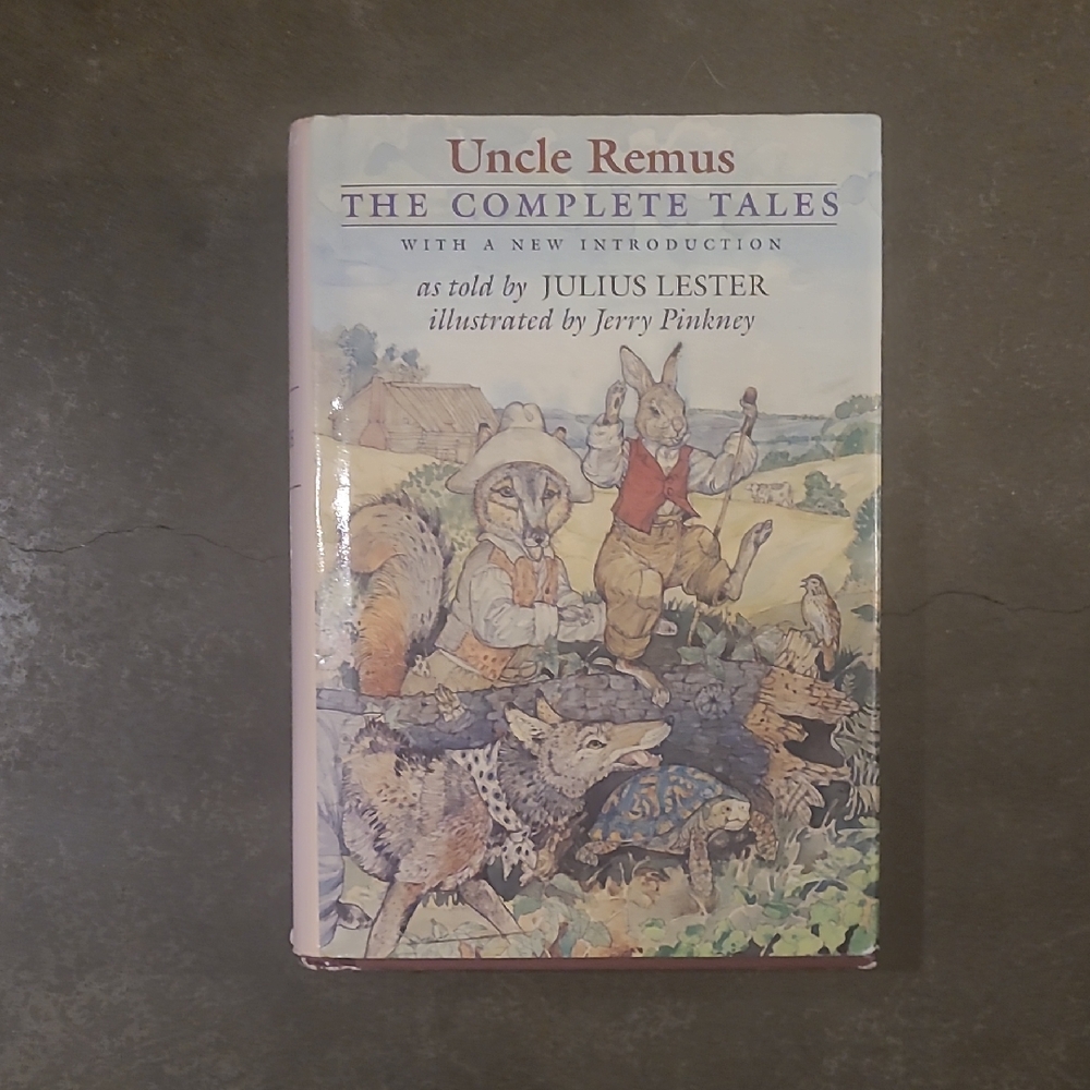 "UNCLE REMUS THE COMPLETE TALES" HARDCOVER BOOK TOLD BY JULIUS LESTER
